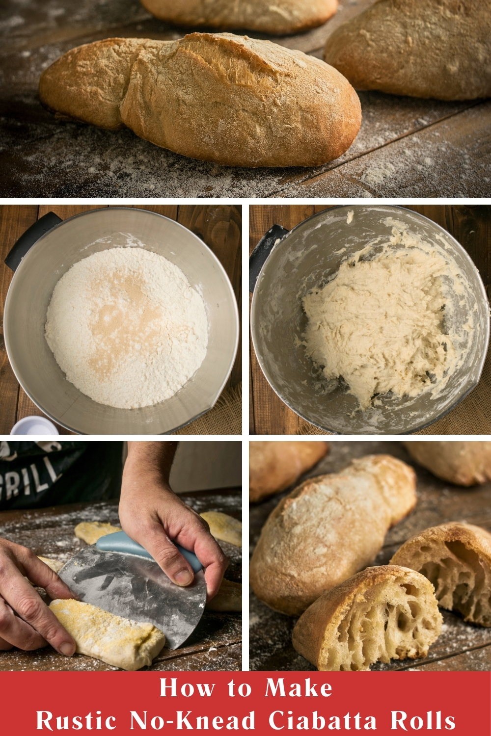 Step-by-step collage showing flour, wet ciabatta dough, shaping rolls with a dough scraper, baked ciabatta rolls and an open crumb.